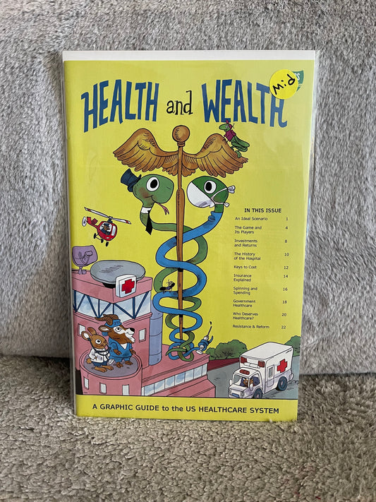 Health and Wealth : A Graphic Guide to the US Healthcare System One-Shot (2021)